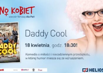 Kino Kobiet – „Daddy Cool” w Heliosie