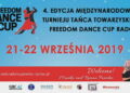 Już w najbliższy weekend Freedom Dance Cup w Radomiu