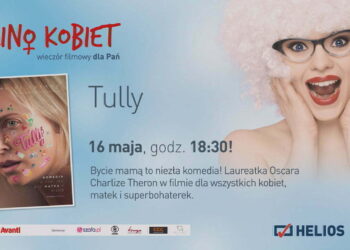 Radomski Helios zaprasza na Kino Kobiet