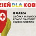 8 marca to Dzień DLA Kobiet – zbiórki pieniędzy Polskiego Czerwonego Krzyża
