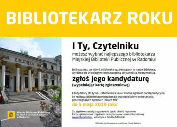 Miejska Biblioteka Publiczna w Radomiu ogłosiła konkurs na Bibliotekarza Roku