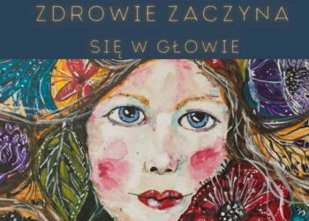 Zadbaj o swoje zdrowie psychiczne