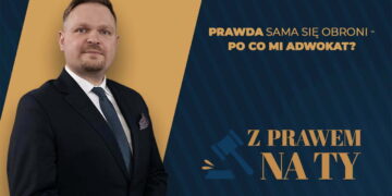 Z PRAWEM NA TY – Czy prawda sama się obroni?
