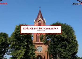 Odkrywaj Mazowsze – Kościół pw. św. Wawrzyńca we Wrzosie