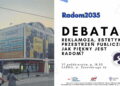 Debata – estetyka miejska w Radomiu | Radom 2035 [ NA ŻYWO ]