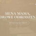 Shintai Day SPA Radom – „ODCHUDZANIE PO CIĄŻY-CZAS NA REWOLUCJĘ”, czyli „SILNA MAMA, ZDROWE ODRODZENIE”