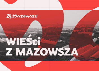 „WIEŚci z Mazowsza 2023” – odcinek 12