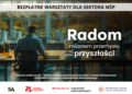 Radom Miastem Przemysłu Przyszłości: Bezpłatne Szkolenia dla Sektora MŚP!