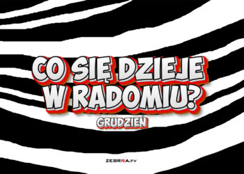 Co się dzieje w Radomiu?-11-18. 12. 2024r.