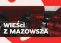 WIEŚci z Mazowsza 2026 – odcinek 2